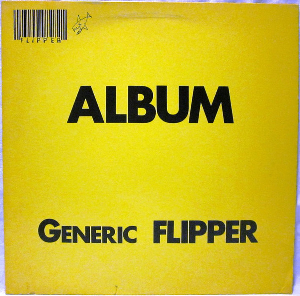 Flipper: Album: Generic Flipper (1982)